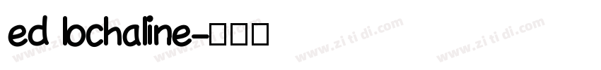 ed lochaline字体转换